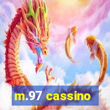 m.97 cassino